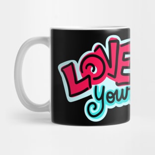 LOVE yourself <3 Mug
